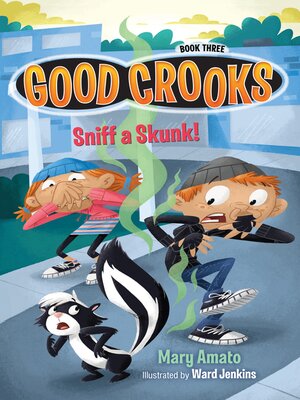 cover image of Sniff a Skunk!